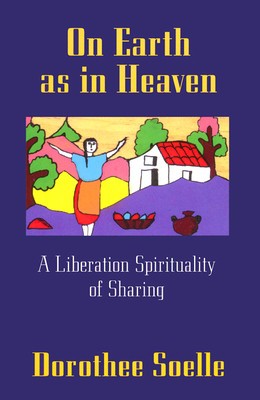 On Earth as in Heaven: A Liberation Spirituality of Sharing foto