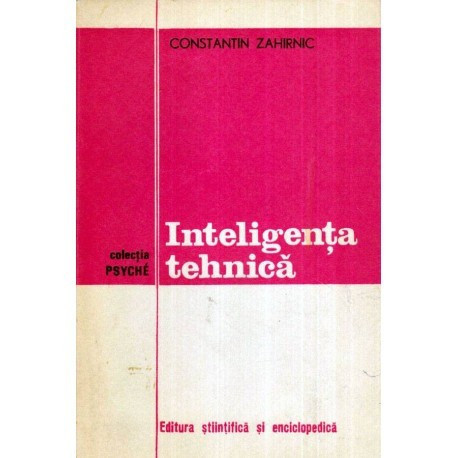 Constantin Zahirnic - Inteligenta tehnica - 119334