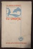Ioan Al. Brătescu-Voinești - Cu undița (editia II, 1934). Carte veche, Cartea Romaneasca. Ilustratii