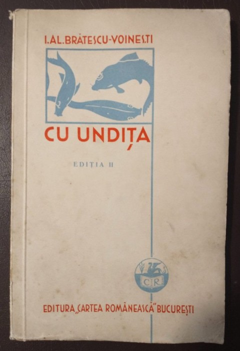 Ioan Al. Brătescu-Voinești - Cu undița (ediția II; 1934)
