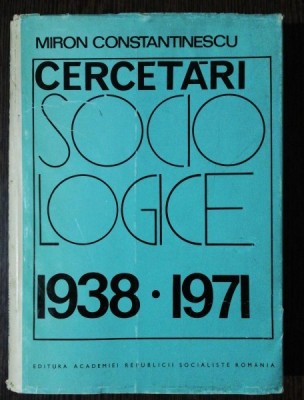 CERCETARI SOCIOLOGICE - MIRON CONSTANTINESCU E foto