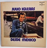 Julio Iglesias &lrm;&ndash; Desde M&eacute;xico VG+ / VG+ vinil Lp deisc Alhambra Columbia 1975 pop