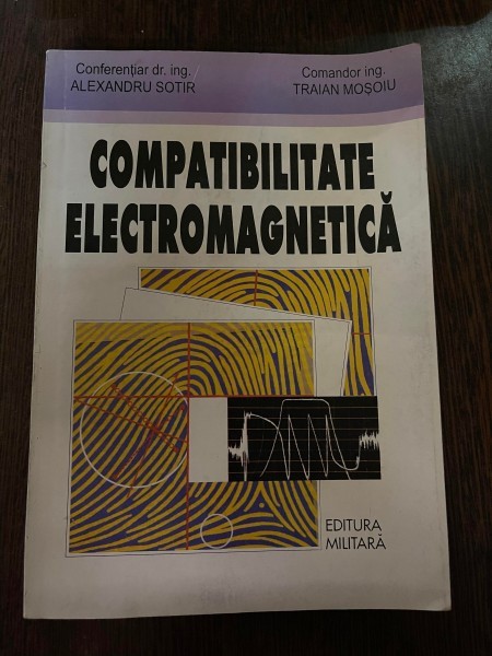 Alexandru Sotir Compatibilitate Electromagnetica