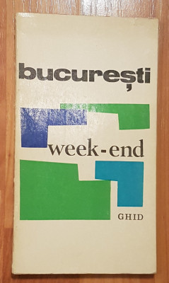 Bucuresti: week-end. Ghid foto