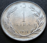 Moneda 1 LIRA TURCEASCA - TURCIA, anul 1978 * cod 2868