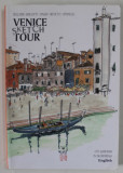 VENICE SKETCH TOUR , CITY GUIDE BOOK IN 130 DRAWINGS , 2016