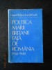 DAVID BRITTON FUNDERBURK - POLITICA MARII BRITANII FATA DE ROMANIA 1938-1940