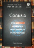 Philip Shenon - Comisia. O istorie secreta a evenimentelor de dupa 11 septembrie