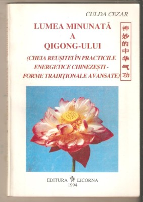 Culda Cezar-Lumea minunata a Qigong-ului foto