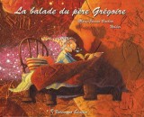 La balade du p&egrave;re Gr&eacute;goire | Marie-Jeanne Barbier, Helder