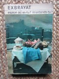 Espion ou es tu ? m&#039;entends tu? - Exbrayat