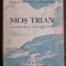 Constantin I. Gheorghe - Mos Trian. Insemnarile unui echipier