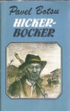 Hicker-Bocker Stories Pavel Botsu Editura Kishinev 1987 Carti Vechi Literatura Clasa