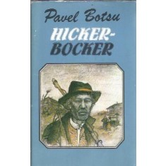Hicker-Bocker. Stories - Pavel Botsu