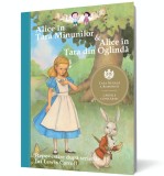 Alice in Tara Minunilor &amp; Alice in Tara din Oglinda (repovestire)