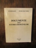 Documente din istoria rom&acirc;nilor - Homer Radu, Petru-Ioan Orha