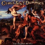 God Shuffled His Feet | Crash Test Dummies, Sony Music