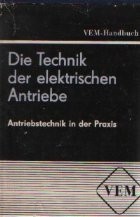 Vem-Handbuch - Die Technik Der Elektrischen Antriebe. Antriebstechnik In Der Praxis