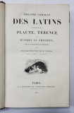 THEATRE COMPLET DES LATINS COMPRENANT PLAUTE, TERENCE ET SENEQUE LE TRAGIQIE traduction M. NISARD - PARIS, 1844