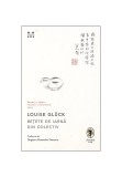 Retete de iarna din colectiv - Louise Gluck - Pandora M