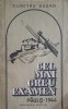 Cel Mai Greu Examen Paulis - Dumitru Susan, Dacia, 1989, Istorie, Romana, 182 Pagini