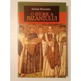 Stelian Brezeanu - O istorie a Bizanțului (2005)