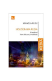 Holograma Rusia - Paperback brosat - Mihaela Rusu - Tritonic