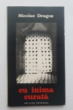 Cu inima curată - Nicolae Dragoș