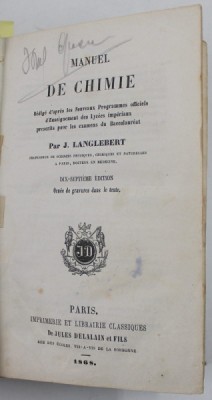 MANUEL DE CHIMIE / MANUEL D &amp;#039;HISTOIRE NATURELL par J. LANGLEBERT, COLIGAT DE DOUA CARTI 1868-1869 foto