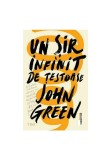 Un sir infinit de testoase - John Green - Trei
