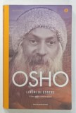 LIBERI DI ESSERE , IL LIBRO DELLA COMPRENSIONE di OSHO , 2009 , PREZINTA INSEMNARI PE PAGINA DE TITLU * , TEXT IN LIMBA ITALIANA