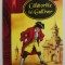 CALATORIILE LUI GULLIVER de JONATHAN SWIFT , ilustratii reproduse dupa J.J. GRANDVILLE , 2007