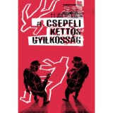 A csepeli kettős gyilkoss&aacute;g - Schubert Istv&aacute;n