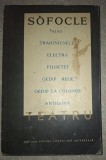 Sofocle - Teatru (Aias, Trahinienele, Electra, Filoctet, Oedip rege, Oedip la Colonos, Antigona)