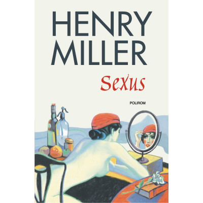Sexus - Henry Miller foto
