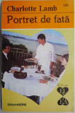 Portret de Fata - Charlotte Lamb, Roman de Dragoste, Carte Beletristica