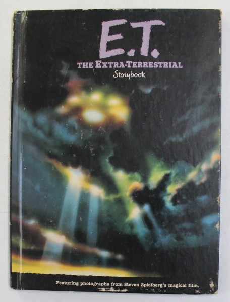 E.T. THE EXTRA - TERRESTRIAL - STORYBOOK by WILLIAM KOTZWINKLE , 1982