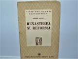 RENASTEREA SI REFORMA -ANDREI OTETEA ANUL 1941