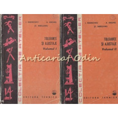 Tolerante Si Ajustaje I, II - Iosif Rabinovici, Alexandru Anghel, St. Nibeleanu