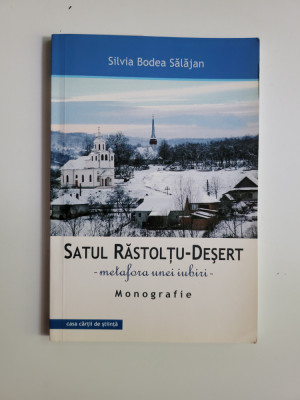 TRANSILVANIA SATUL RASTOLTU-DESERT. MONOGRAFIE, CLUJ, 2010 foto