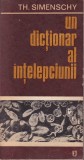 Theofil Simenschy - Un dicționar al &icirc;nțelepciunii, Editura Junimea, Filosofie, Limba Rom&acirc;nă, Coperta Brosată