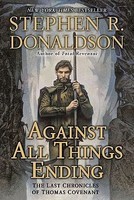 Against All Things Ending: The Last Chronicles of Thomas Covenant foto