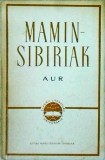Cumpara ieftin D. N. Mamin-Sibiriak - Aur