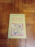 Umberto Eco - Memoria vegetala si alte scrieri de bibliofilie