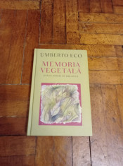 Umberto Eco - Memoria vegetala si alte scrieri de bibliofilie foto