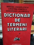 Dictionar de termeni literari - Mircea Anghelescu