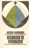 Biserica In Involutie - Victor Kernbach