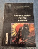 Nici un raspuns pentru lacrimi Mihai Sultana Vicol cu autograf