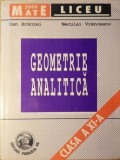 Geometrie Analitica Clasa a XI-a - Dan Branzei, Neculai Vranceanu, Paralela 45, 1997, Matematica, Carte