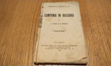 CAMPANIA IN BULGARIA - C. Paul, A. Marcu - Editura Inst. de Arte Grafice &quot;Flacara&quot;, Biblioteca Istorica No. 18, 1913, 122 p.; cartea nu are coperti